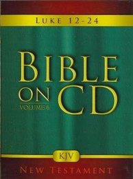 Bible On Audio CD Volume 6: Luke 12-24 New Testament