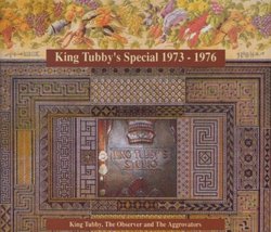 King Tubby Special 1973-76