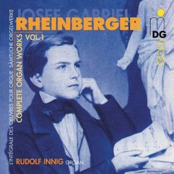 Rheinberger: Complete Organ Works, Vol.1