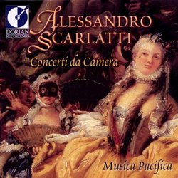 Alessandro Scarlatti: Concerti da Camera