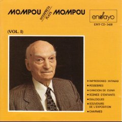Mompou Plays Mompou Vol 1 (Ensayo)