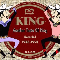 King Records: Another Taste Of Recorded 1946 - 1954