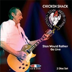 Chicken Shack: Stan Would Rather Go Live