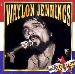 Country Stars & Stripes: Waylon Jennings
