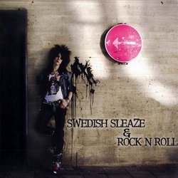 Swedish Sleaze & Rock 'n' Roll