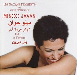 Les McCann Presents The Vocal Stylings Of Minoo Javan - All That Jazz, but in Persian