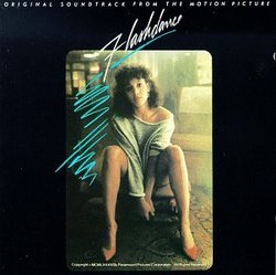 Flashdance: Original Soundtrack From The Motion Picture