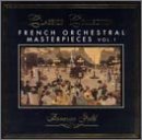 Forever Gold: French Orchestral Masterpieces 1
