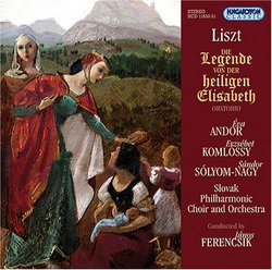Liszt: Die legende von der heiligen Elisabeth