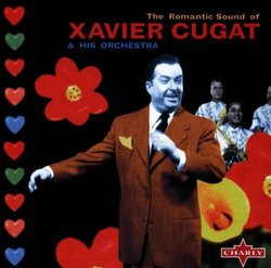 Romantic Sound of Xavier Cugat