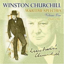 Wartime Speeches, Vol. 1: 1937-1940