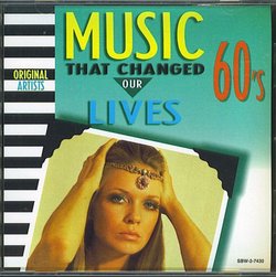 Music The Changed Our Lives - 60s - original artists