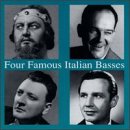 Four Famous Italian Basses