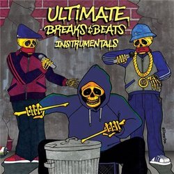Ultimate Breaks and Beats: Instrumentals