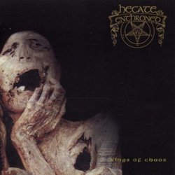 Kings of Chaos by Hecate Enthroned (2000-02-29)