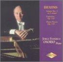 Brahms: Pieces, Op. 119 / Fantasies, Op. 116 / Sonata No. 3, Op. 5