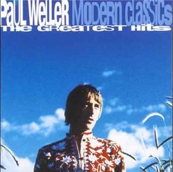 Paul Weller - Modern Classics: The Greatest Hits