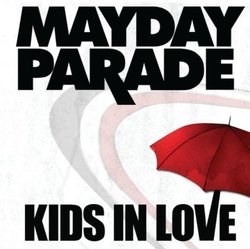 Kids In Love / The Silence by Mayday Parade