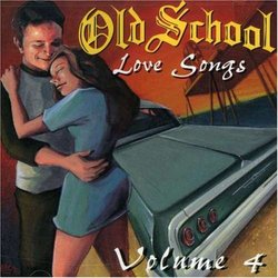 Old School Love Songs 4