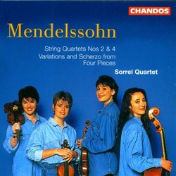 Mendelssohn: String Qaurtets Nos. 2 & 4/Four Pieces