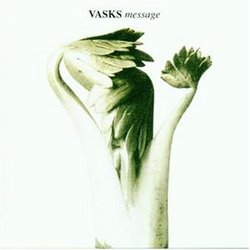 Peteris Vasks: Message - Cantabile (1979); Cor anglais Concerto (1989); Message (1982); Musica dolorosa (1983); Lauda (1986)