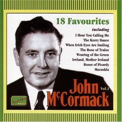 John McCormack, Vol. 1: 18 Favourites