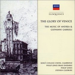 The Glory of Venice: Music of Andrea & Giovanni Gabrieli [Australia]