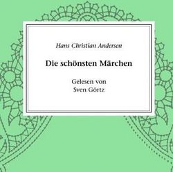 Die Schonsten Marchen Hans Christian Andersen