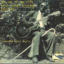 Sun of Our Life - Solos, Songs, A Sermon, 1955-1957