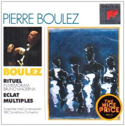 Pierre Boulez: Rituel / Eclat / Multiples - Ensemble InterContemporain / BBC Symphony Orchestra