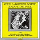 Giovanni Martinelli Sings Verdi: La Forza del Destino (excerpts) / Recital by Giovanni Martinelli (Excepts from operas by Donizetti, Rossini, Verdi, Leoncavallo, and Giordano)