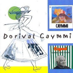 CAYMMI,DORIVAL - CAYMMI 1972 / CAYMMI TAMBEM E DE RANCHO 1973