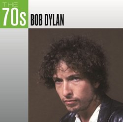The 70's - Bob Dylan