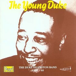 The Young Duke - The Duke Ellington Band - 1927-40