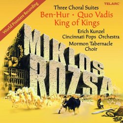 Miklós Rozsa: Three Choral Suites