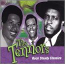 Rock Steady Classics / The Best of The Tennors
