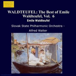 WALDTEUFEL: The Best of Emile Waldteufel, Vol.  6