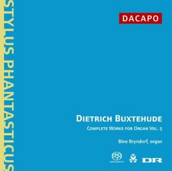 Buxtehude: Complete Works For Organ, Vol. 5