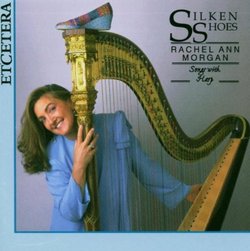 Silken Shoes- Songs with Harp