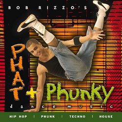 Bob Rizzo: Phat & Phunky-Hip Hop Music CD