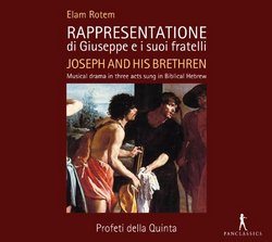 Rotem: Rappresentatione di Giuseppe e i suoi fratelli