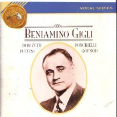 Beniamino Gigli: Vocal Series