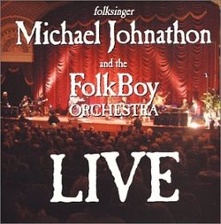 Michael Jonathon and the FolkBoy Orchestra Live!