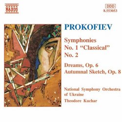 Prokofiev: Symphonies No. 1 "Classical" and No. 2; Dreams, Op. 6; Autumnal