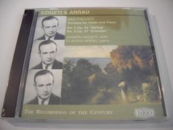 Szigeti & Arrau : Beethoven Violin Sonatas Nos 5 + 9 (Sirio)