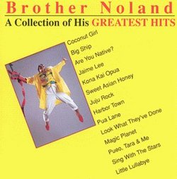 Brother Noland - A Collection of His Greatest Hits