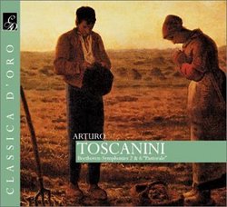 Toscanini Conducts Beethoven Symphonies 2 & 6