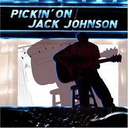 Pickin' on Jack Johnson
