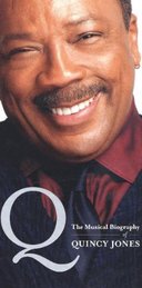 Musical Biography of Quincy Jones