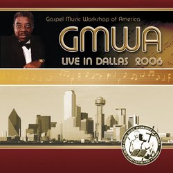Gmwa Mass Choir: Live in Dallas 2006